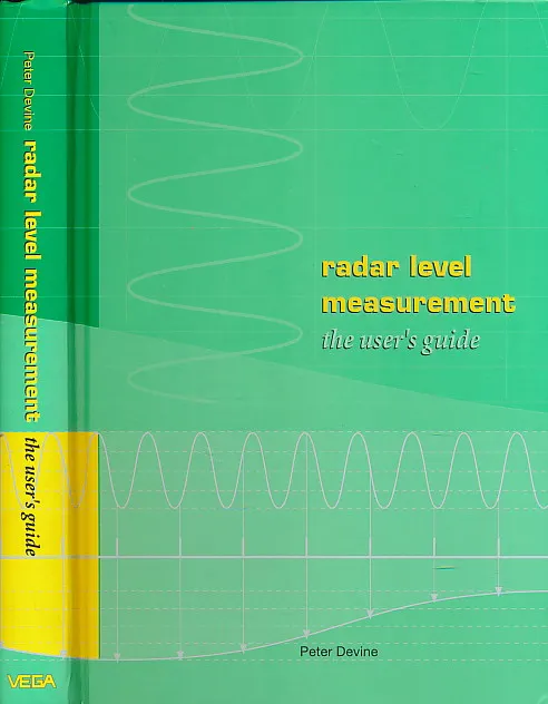 Radar Level Measurement: The User's Guide
