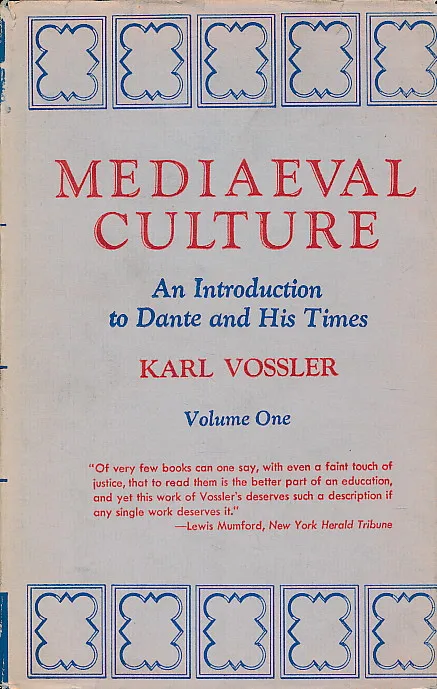 Mediaeval Culture : An Introduction to Dante and His Times, Volume One