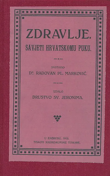 Zdravlje. savjeti hrvatskomu puku