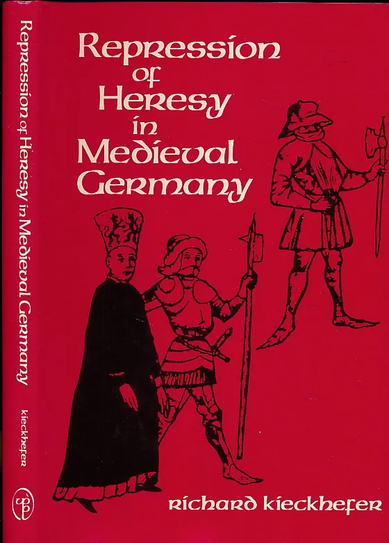 Repression of Heresy in Medieval Germany