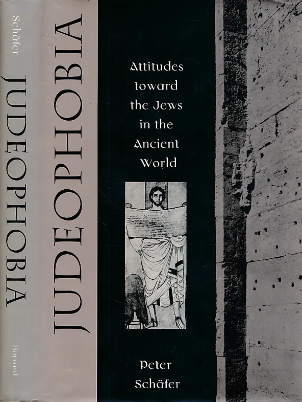 Judeophobia. Attitudes toward the Jews in the Ancient World