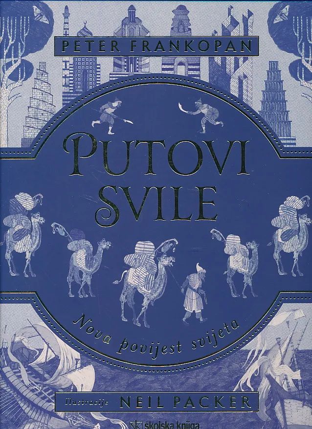 Putovi svile: Nova povijest svijeta