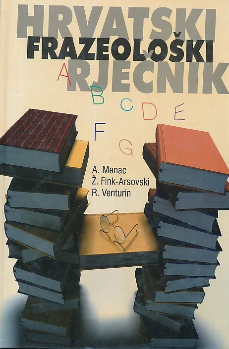 Hrvatski frazeološki rječnik