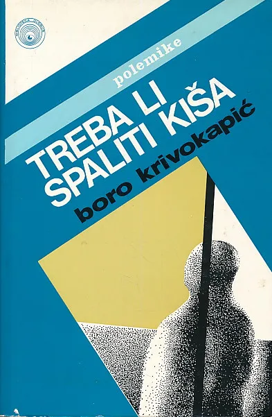 Treba li spaliti Kiša?