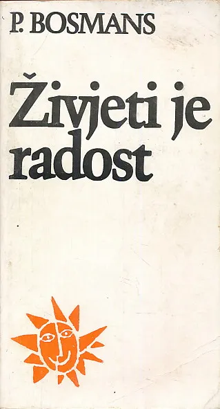 Živjeti je radost