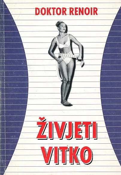 Živjeti vitko prema metodi doktora Renoira