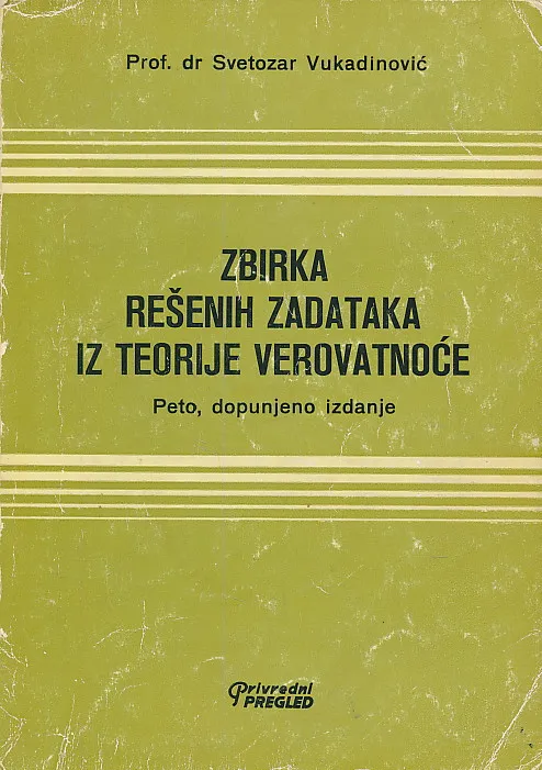 Zbirka rešenih zadataka iz teorije verovatnoće