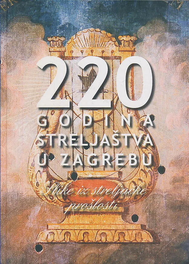 220 godina streljaštva u Zagrebu