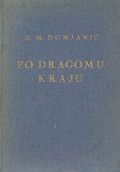 Po dragomu kraju