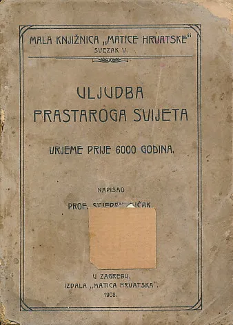 Uljudba prastaroga svijeta : vrjeme prije 6000 godina