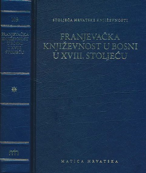 Franjevačka književnost u Bosni u XVIII. stoljeću