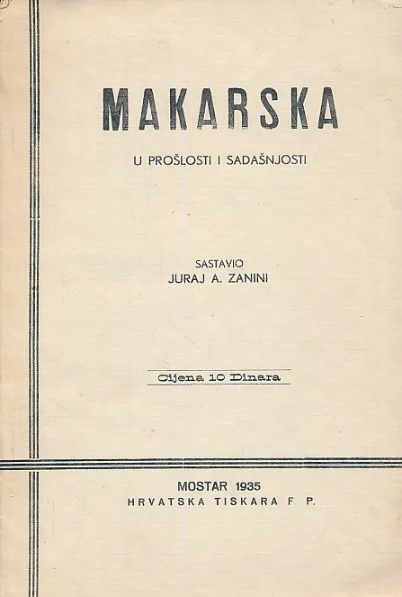 Makarska u prošlosti i sadašnjosti