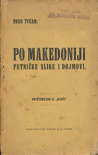 Po Makedoniji : Putničke slike i dojmovi