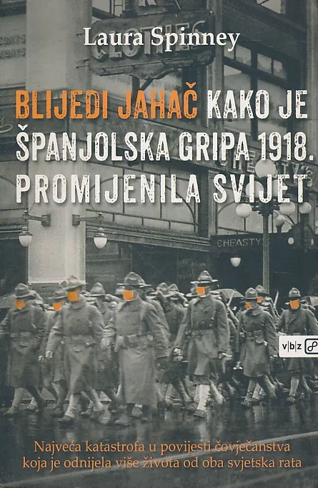 Blijedi jahač : kako je španjolska gripa 1918. promijenila svijet