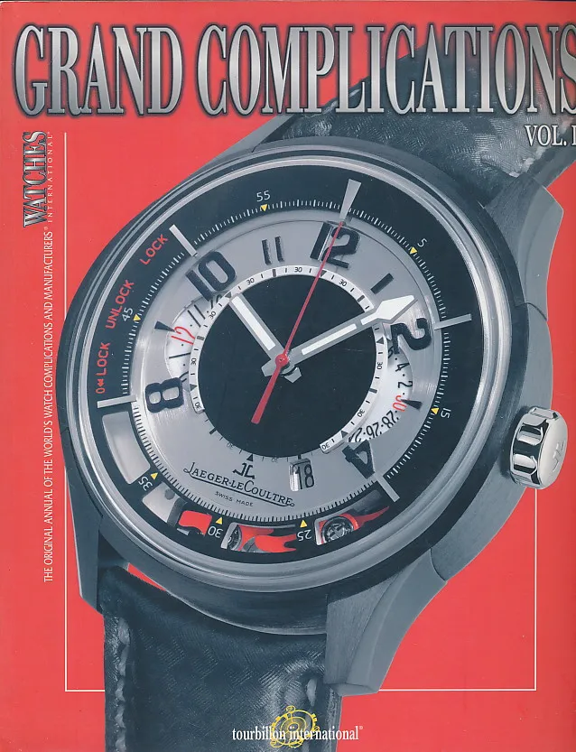 Grand Complications: High Quality Watchmaking - Volume II