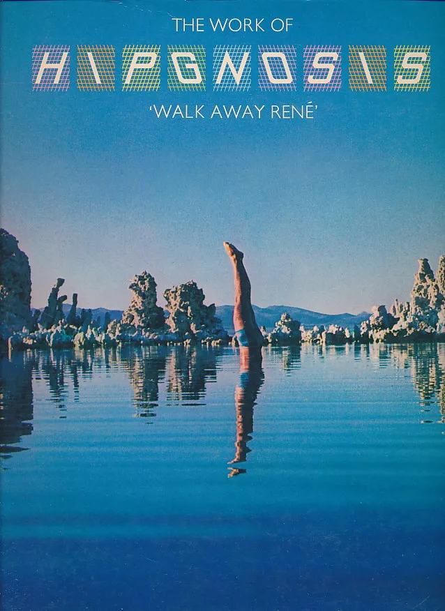 The Work Of Hipgnosis: Walk Away Rene