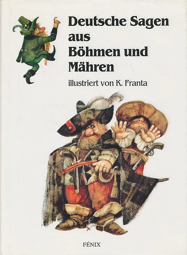 Deutsche Sagen aus Böhmen und Mähren