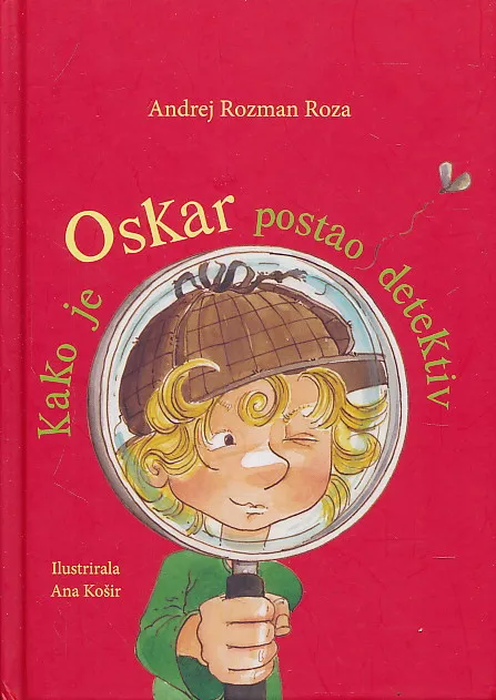 Kako je Oskar postao detektiv