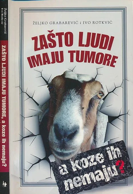 Zašto ljudi imaju tumore, a koze ih nemaju?