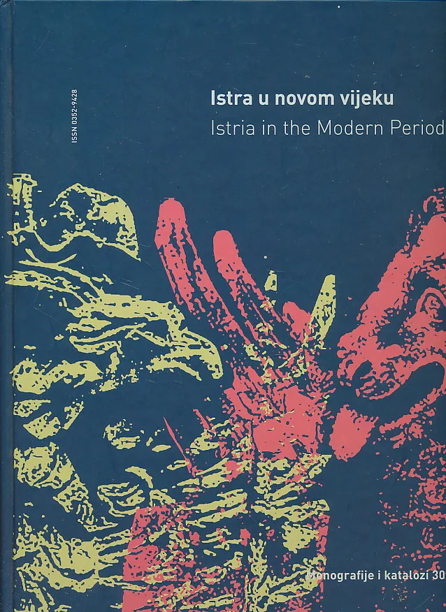 Istra u novom vijeku / Istria in the  Modern Period