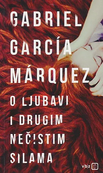 O ljubavi i drugim nečistim silama