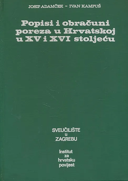 Popisi i obračuni poreza u Hrvatskoj u XV i XVI stoljeću