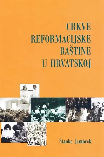 Crkve reformacijske baštine u Hrvatskoj
