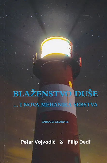 Blaženstvo duše ... i nova mehanika sebstva