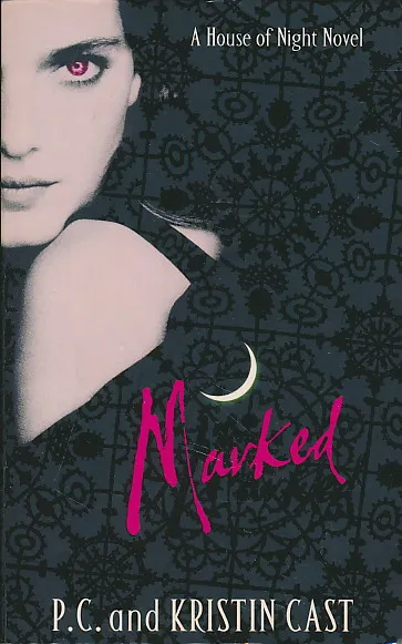 Marked : A House of Night Novel