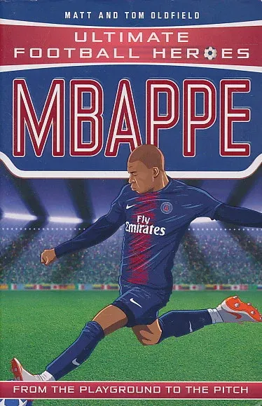 Mbappe : from the Playground to the Pitch