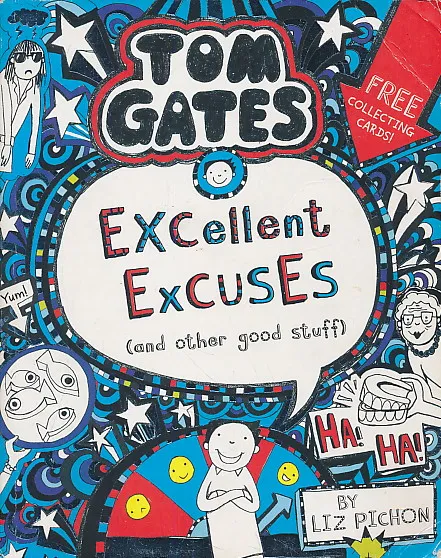Tom Gates : Excellent Excuses (and other good stuff)