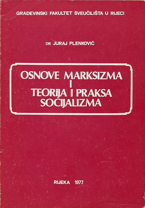 Osnove marksizma i teorija i praksa socijalizma