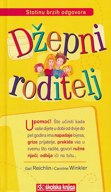 Džepni roditelj : stotinu brzih odgovora