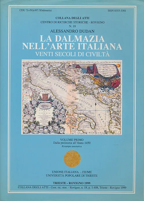 La Dalmazia nell'arte italiana: volume primo: Dalla preistoria all'Anno 1450