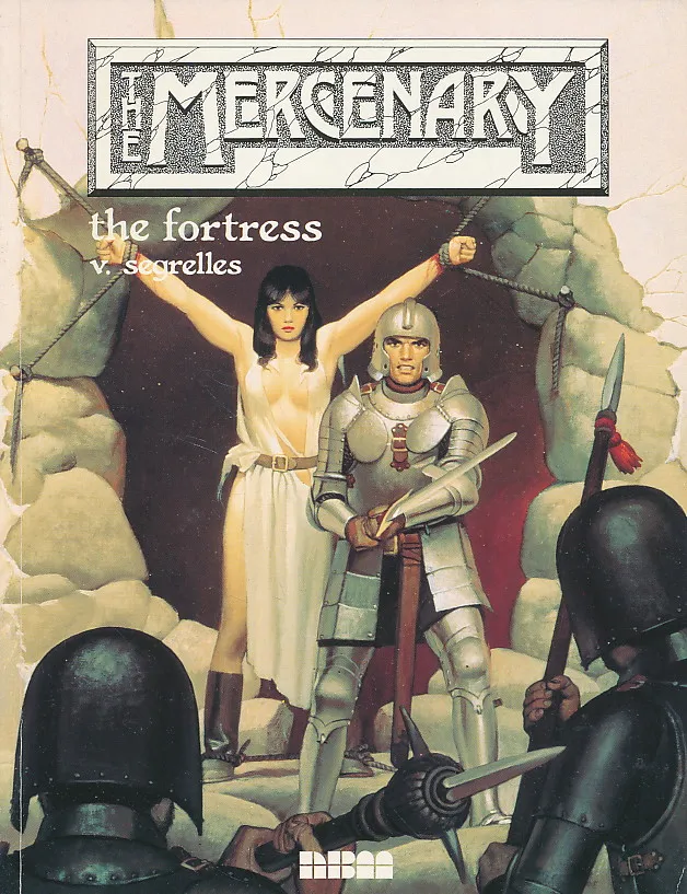The Mercenary : the fortress