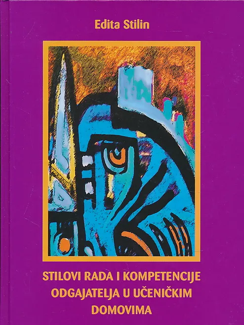 Stilovi rada i kompetencije odgajatelja u učeničkim domovima