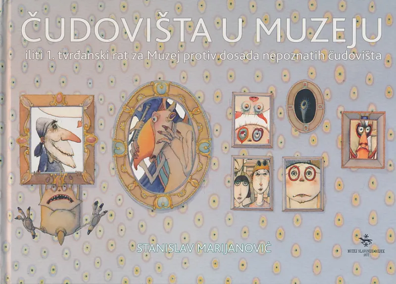 Čudovišta u muzeju iliti 1. tvrđanski rat za Muzej protiv dosada nepoznatih čudovišta