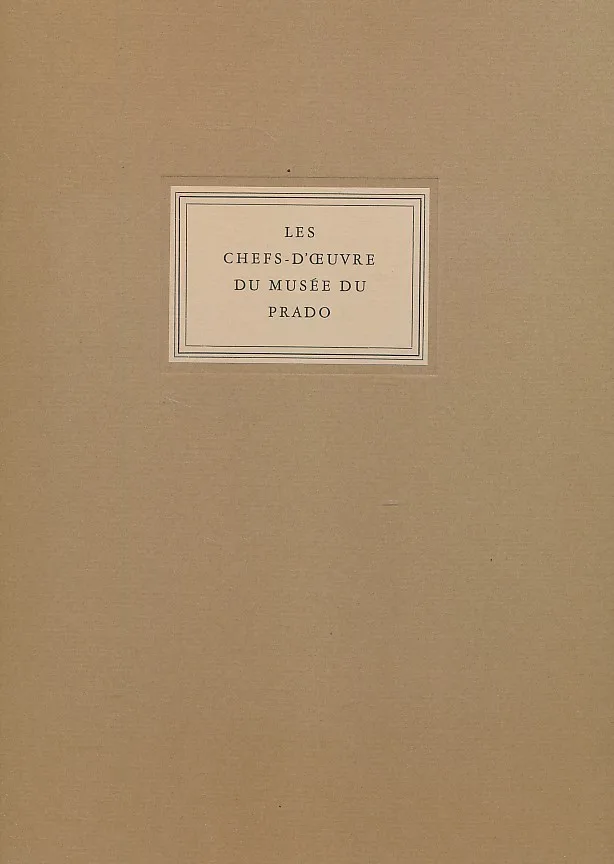 Les Chefs-d'Oeuvre du Musee du Prado
