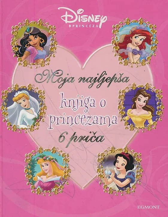 Moja najljepša knjiga o princezama