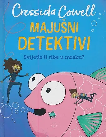 Majušni detektivi - Svijetle li ribe u mraku