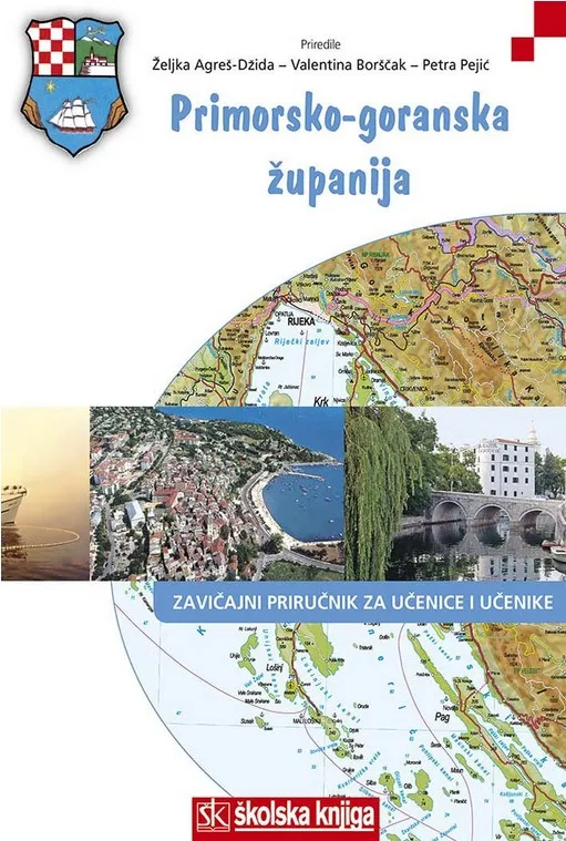 Primorsko-goranska županija : zavičajni priručnik za učenice i učenike