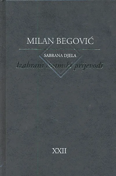 Sabrana djela Milana Begovića sv. XXII - Izabrani dramski prijevodi