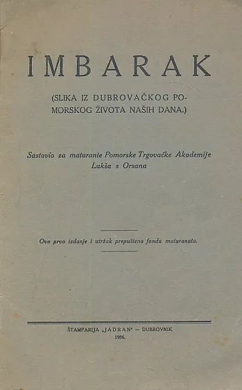 Imbarak (Slika iz dubrovačkog pomorskog života naših dana)