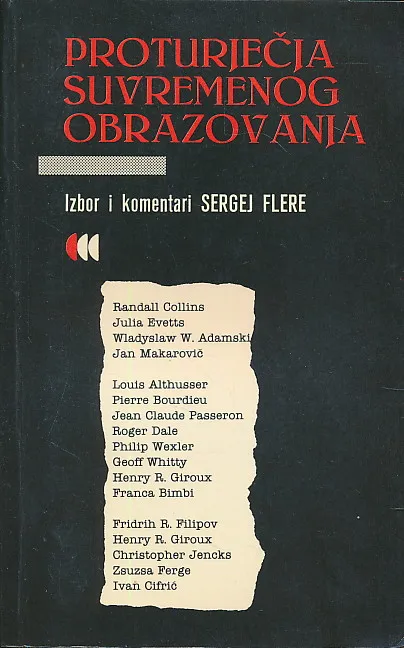 Proturječja suvremenog obrazovanja : ogledi iz sociologije obrazovanja