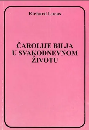 Čarolije bilja u svakodnevnom životu