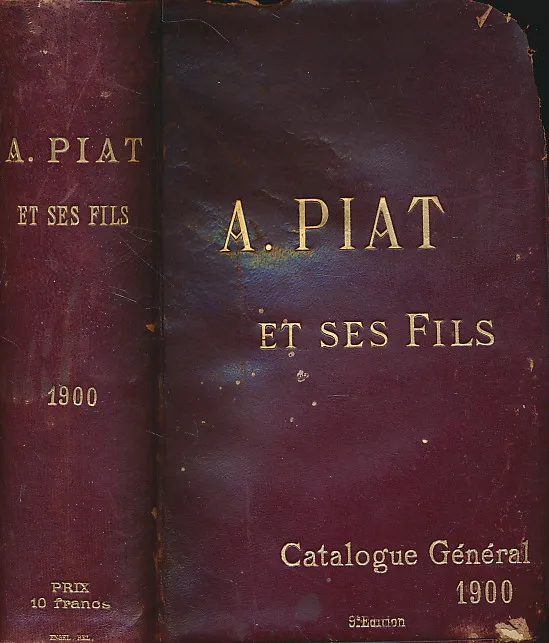 1900. Catalogue General de la Maison A. Piat et ses Fils