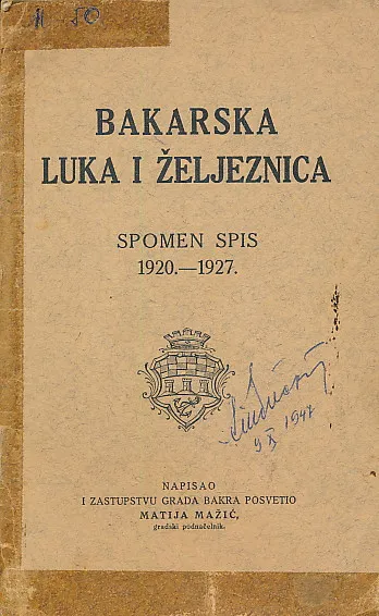 Bakarska luka i željeznica : spomen spis 1920.-1927.