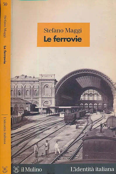 Le ferrovie