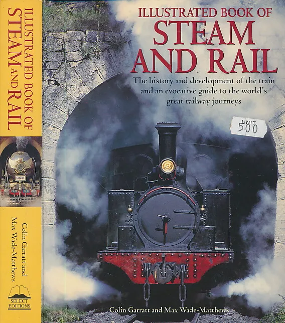 Illustrated Book of Steam and Rail