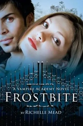 Frostbite : A Vampire Academy Novel